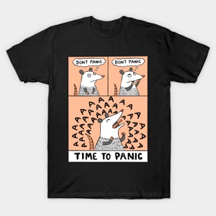 Time to panic T-Shirt